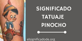 tatuaje pinocho|Significado Tatuaje Pinocho > TODOS LOS DETALLES!